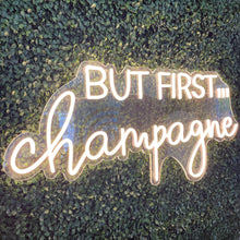 Load image into Gallery viewer, But First... Champagne Neon Sign Rental - White

