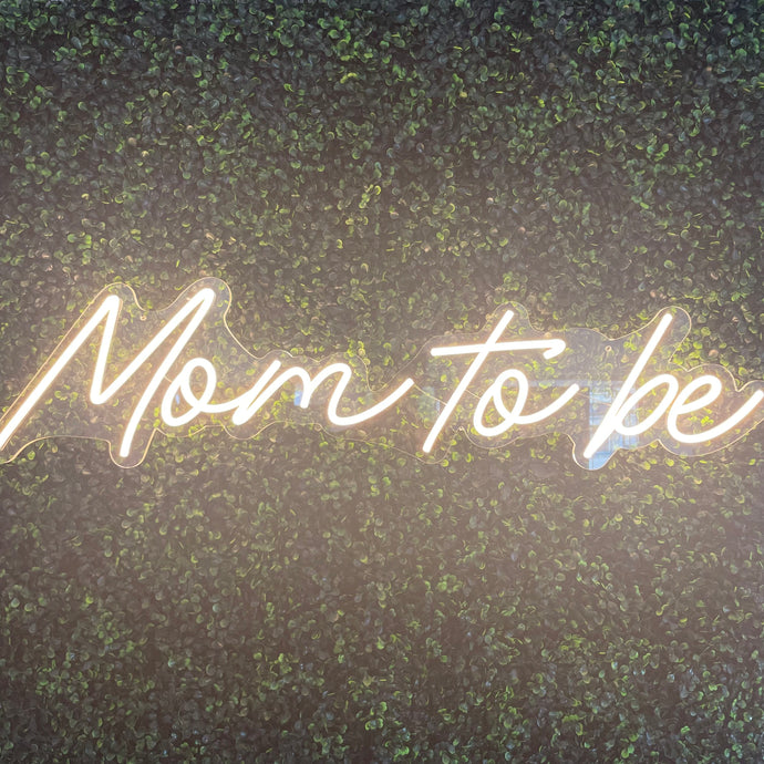 Mom To Be Neon Sign Rental - White