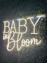 Load image into Gallery viewer, Baby in Bloom Neon Sign Rental
