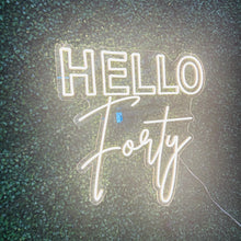 Load image into Gallery viewer, Hello Forty Neon Sign Rental
