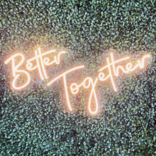 Load image into Gallery viewer, Better Together Neon Sign Rental - Large
