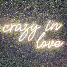 Load image into Gallery viewer, Crazy In Love Neon Sign Rental
