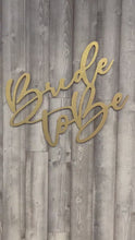 Load and play video in Gallery viewer, Bride To Be Wood Sign Rental - Sparkly Gold
